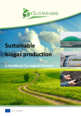 Cover "Sustainable biogas production - A handbook for organic farmers"