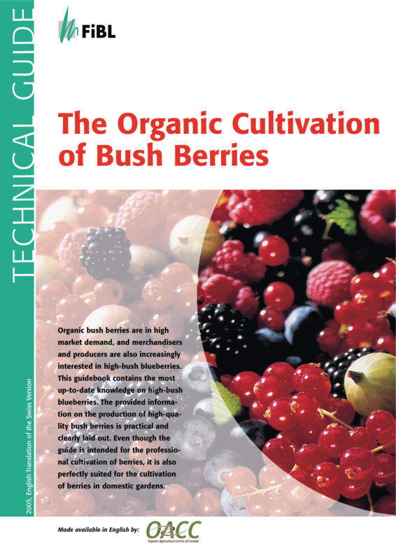 Cover The Organic Cultivation of Bush Berries
