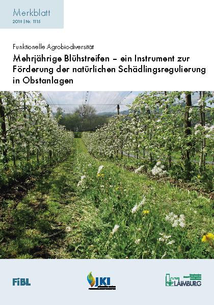 Cover: Mehrjährige Blühstreifen – ein Instrument zur Förderung der natürlichen Schädlingsregulierung in Obstanlagen
