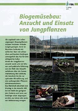 Cover: Biogemüsebau: Anzucht und Einsatz von Jungpflanzen