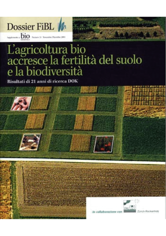 Cover: L'agricoltura bio accresce la fertilità del suolo e la biodiversità