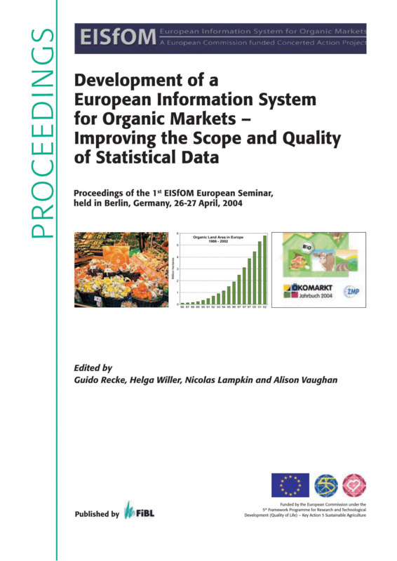 Cover: Development of a European Information System for Organic Markets - Improving the Scope and Quality of Statistical Data