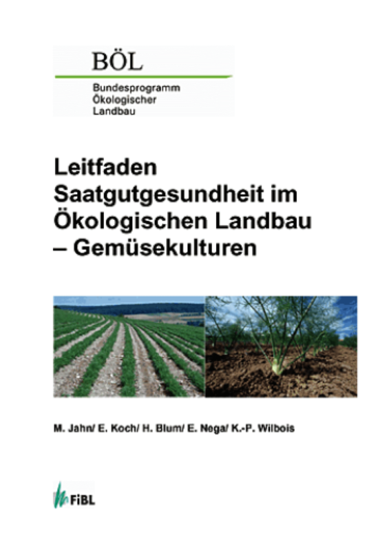 Cover: Leitfaden Saatgutgesundheit im Ökologischen Landbau - Gemüsekulturen
