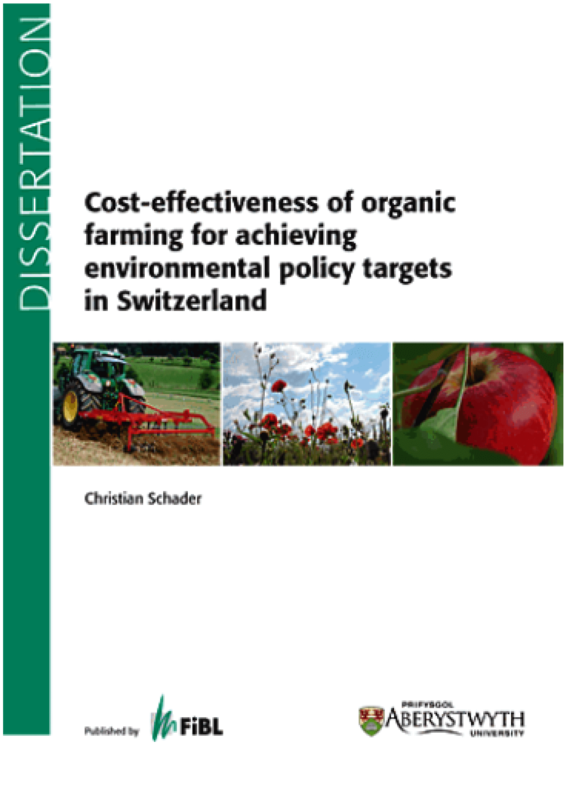 Cover: Cost-effectiveness of organic farming for achieving environmental policy targets in Switzerland