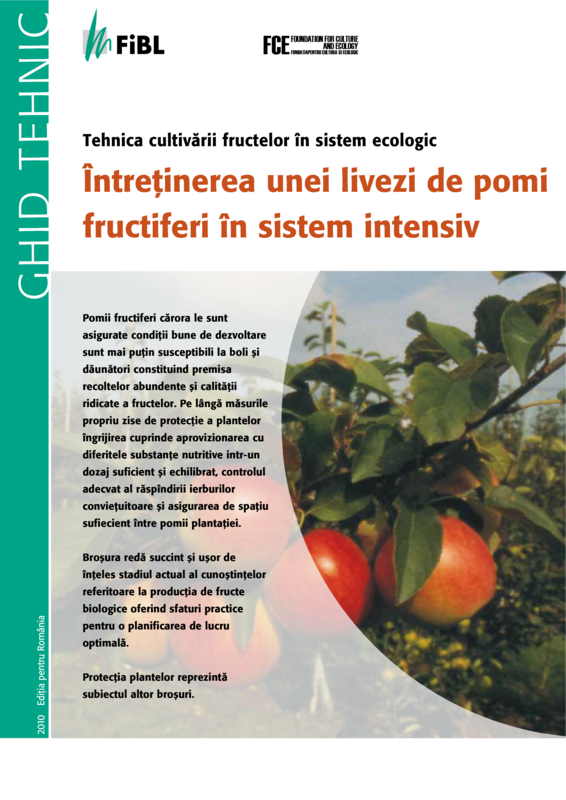Cover: Întreţinerea unei livezi de pomi fructiferi în sistem intensiv