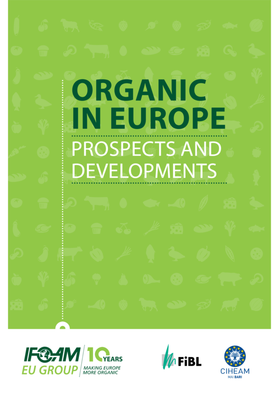 Cover: Organic in Europe. Prospects and Developments