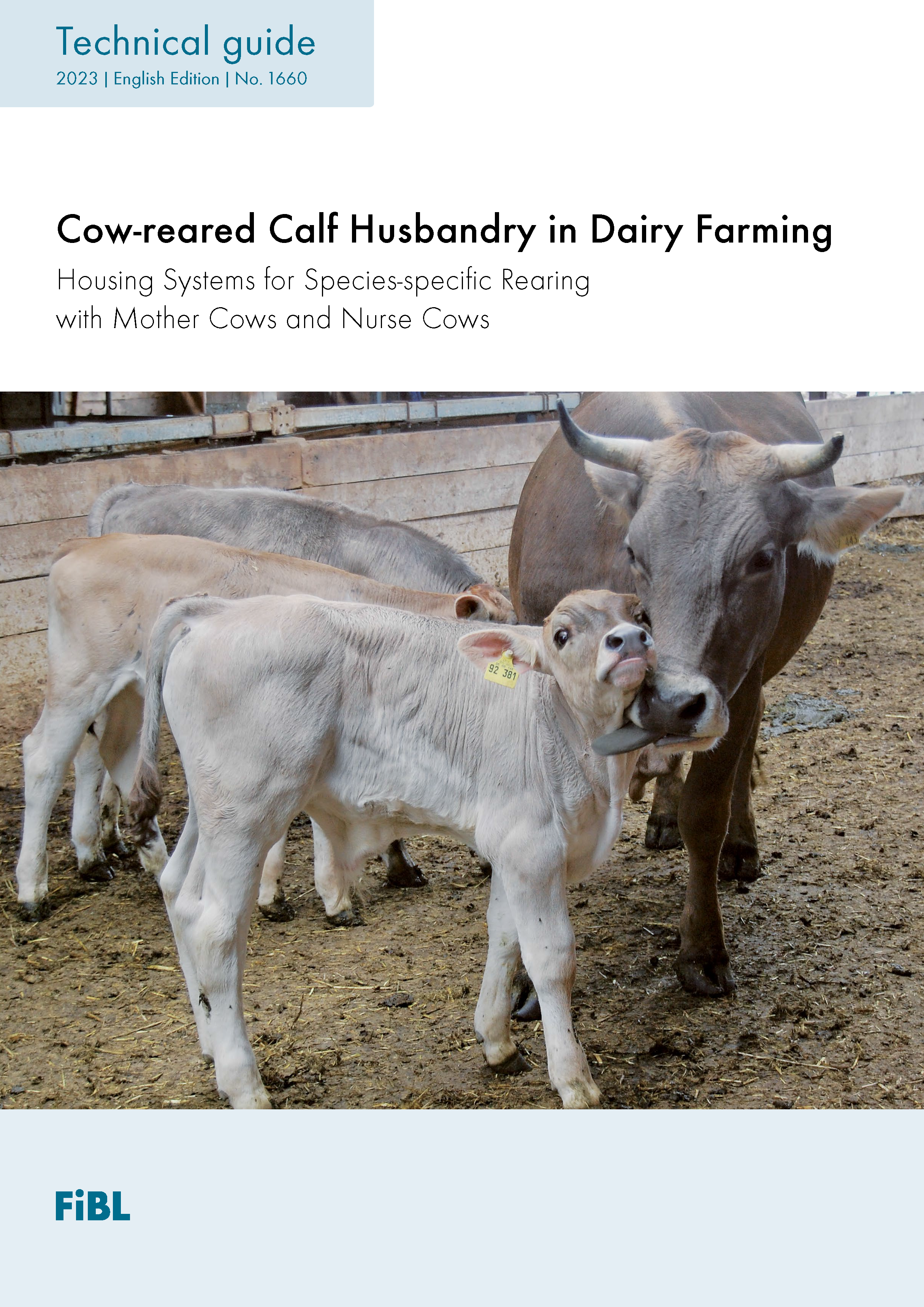 Cover: Mother-bonded and Fostered Calf Rearing in Dairy Farming