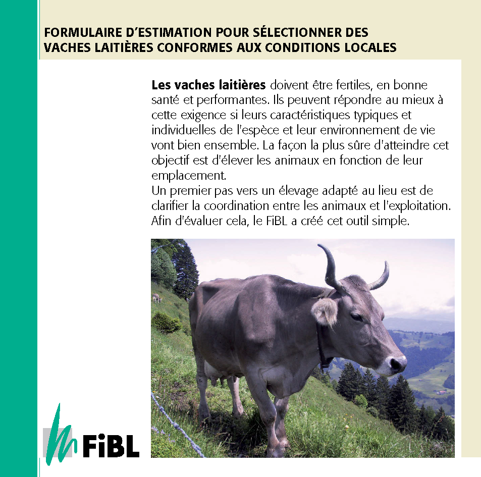 Cover: Formulaire d’estimation pour sélectionner des vaches laitières conformes aux conditions locales (Suisse)