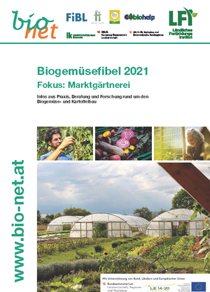 Biogemüsefibel 2021 – Fokus: Marktgärtnerei