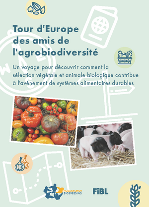 Tour d'Europe des amis de l'agrobiodiversité