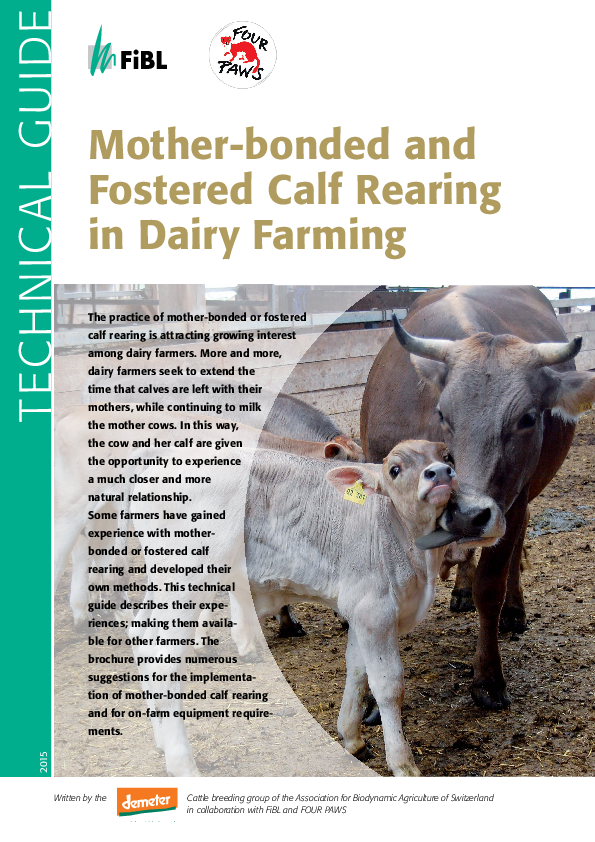 FiBL Technical guide on motherbonded and fostered calf rearing in