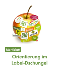 Auf einem weissen Hintergrund ist ein roter Apfel, welcher zugeklebt ist mit verschiedensten Bio-Label-Stickern. Im Vordergrund steht "Merkblatt: Orientierung im Label-Dschungel"