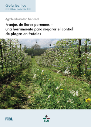 Franjas de flores perennes – una herramienta para mejorar el control de plagas en frutales