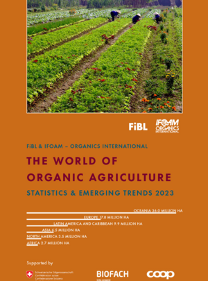 The World of Organic Agriculture 2023