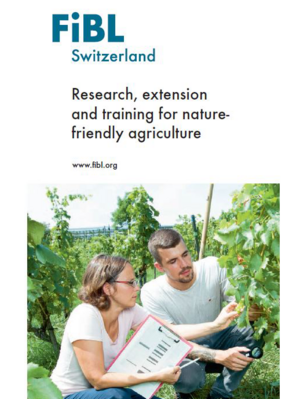 FiBL Switzerland – Research, extension and training for nature-friendly agriculture