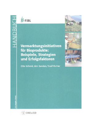 Vermarktungsinitiativen für Bioprodukte: Beispiele, Strategien, Erfolgsfaktoren