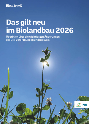 Das gilt neu im Biolandbau