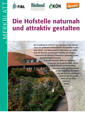 Die Hofstelle naturnah und attraktiv gestalten