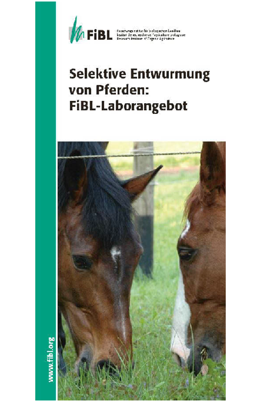 Cover: Selektive Entwurmung von Pferden: FiBL-Laborangebot