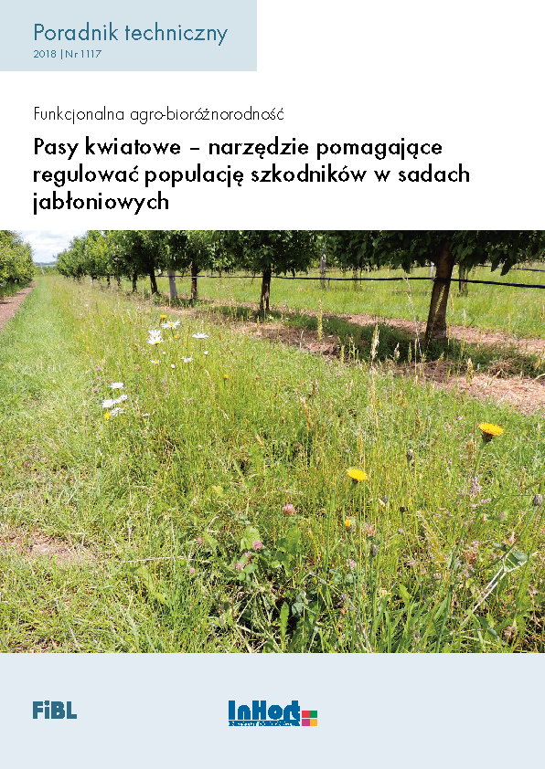 Cover: Pasy kwiatowe – narzedzie pomagajace regulowac populacje szkodników w ­sadach jabloniowych