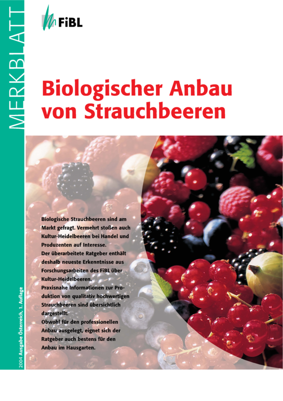 Biologischer Anbau von Strauchbeeren