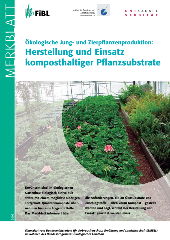 Cover: Herstellung und Einsatz komposthaltiger Pflanzsubstrate