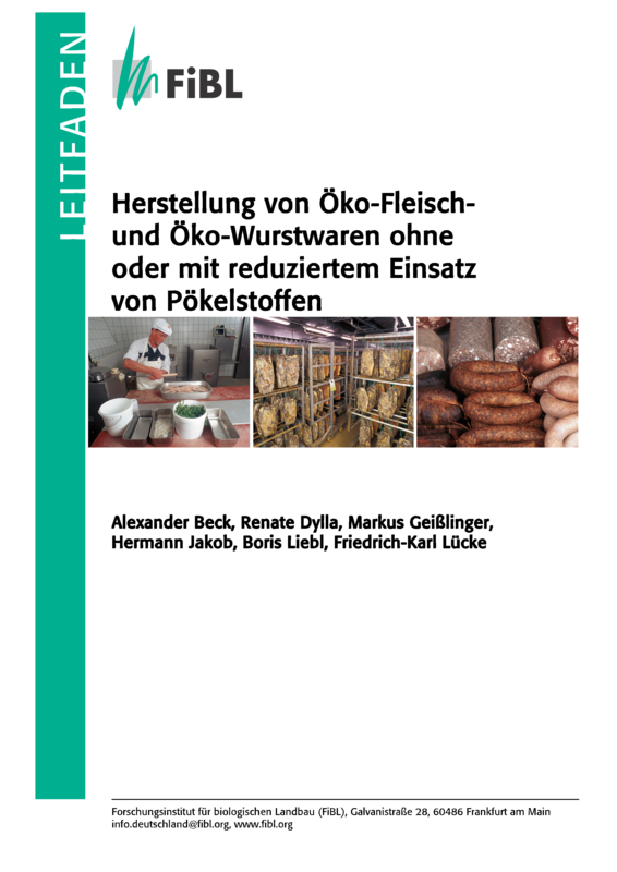 Cover: Herstellung von Öko-Fleisch- und Öko-Wurstwaren ohne oder mit reduziertem Einsatz von Pökelstoffen