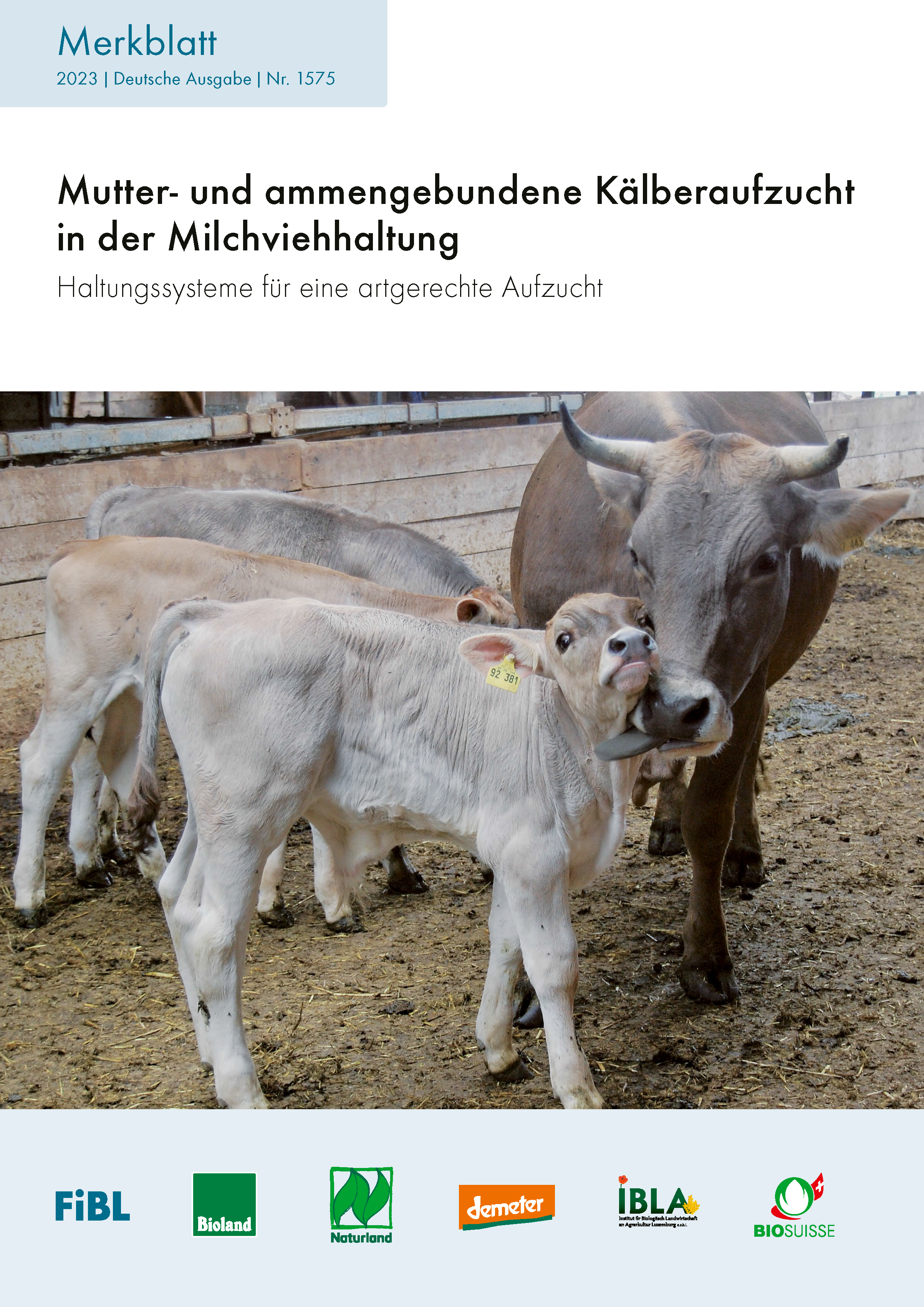 Cover: Mutter- und ammengebundene Kälberaufzucht in der Milchviehhaltung