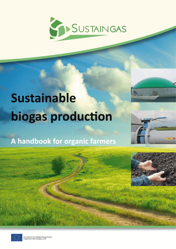 Cover: Sustainable biogas production – A handbook for organic farmers