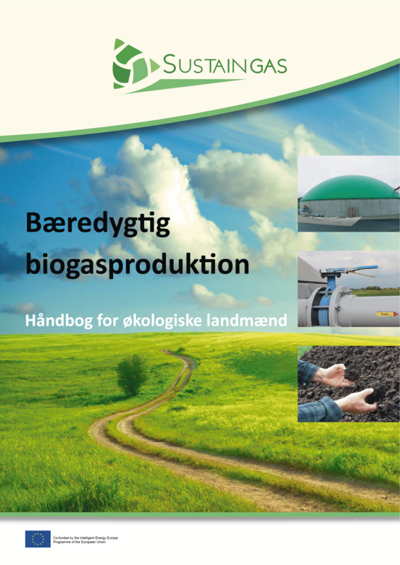 Cover: Bæredygtig biogasproduktion – Håndbog for økologiske landmænd