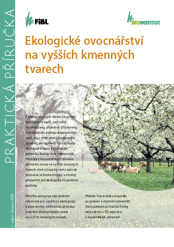 Cover: Ekologické ovocnářství na vyšších kmenných tvarech