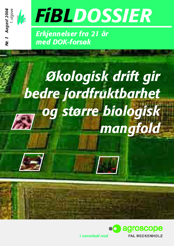 Cover: Økologisk drift gir bedre jordfruktbarhet og større biologisk mangfold