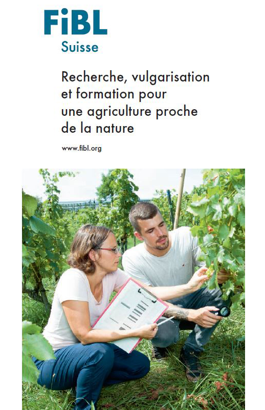 Cover: FiBL Suisse – Recherche, vulgarisation et formation pour une agriculture proche de la nature