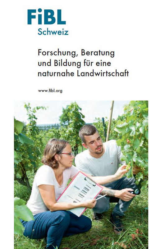Cover: FiBL Schweiz – Forschung, Beratung und Bildung für eine naturnahe Landwirtschaft